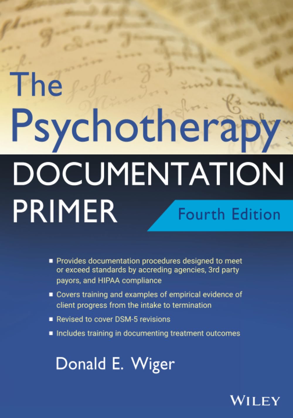 The Psychotherapy Documentation Primer, 4th Edition,Used