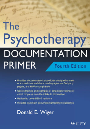 The Psychotherapy Documentation Primer, 4th Edition,Used