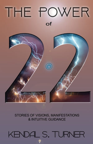 The Power of 22: Stories of Manifestations, visions & intuitive guidance,Used