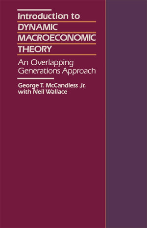 Introduction to Dynamic Macroeconomic Theory: An Overlapping Generations Approach,New