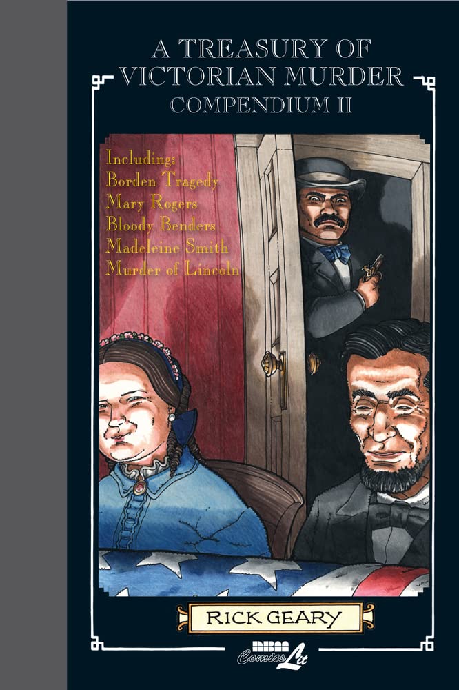 A Treasury of Victorian Murder Compendium II: Including: The Borden Tragedy, The Mystery of Mary Rogers, The Saga of the Bloody ,Used