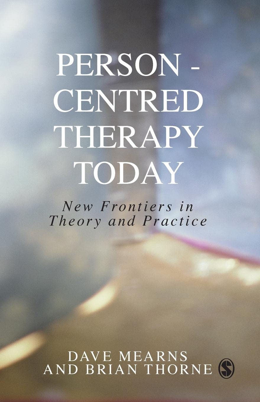 PersonCentred Therapy Today: New Frontiers in Theory and Practice,Used