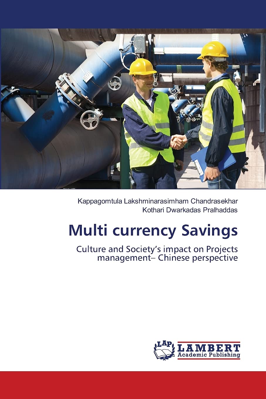 Multi currency Savings: Culture and Societys impact on Projects management Chinese perspective,Used