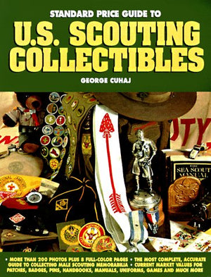 Standard Price Guide to U.S. Scouting Collectibles (Standard Price Guide to U.S. Scouting Collectibles, 1st ed),Used