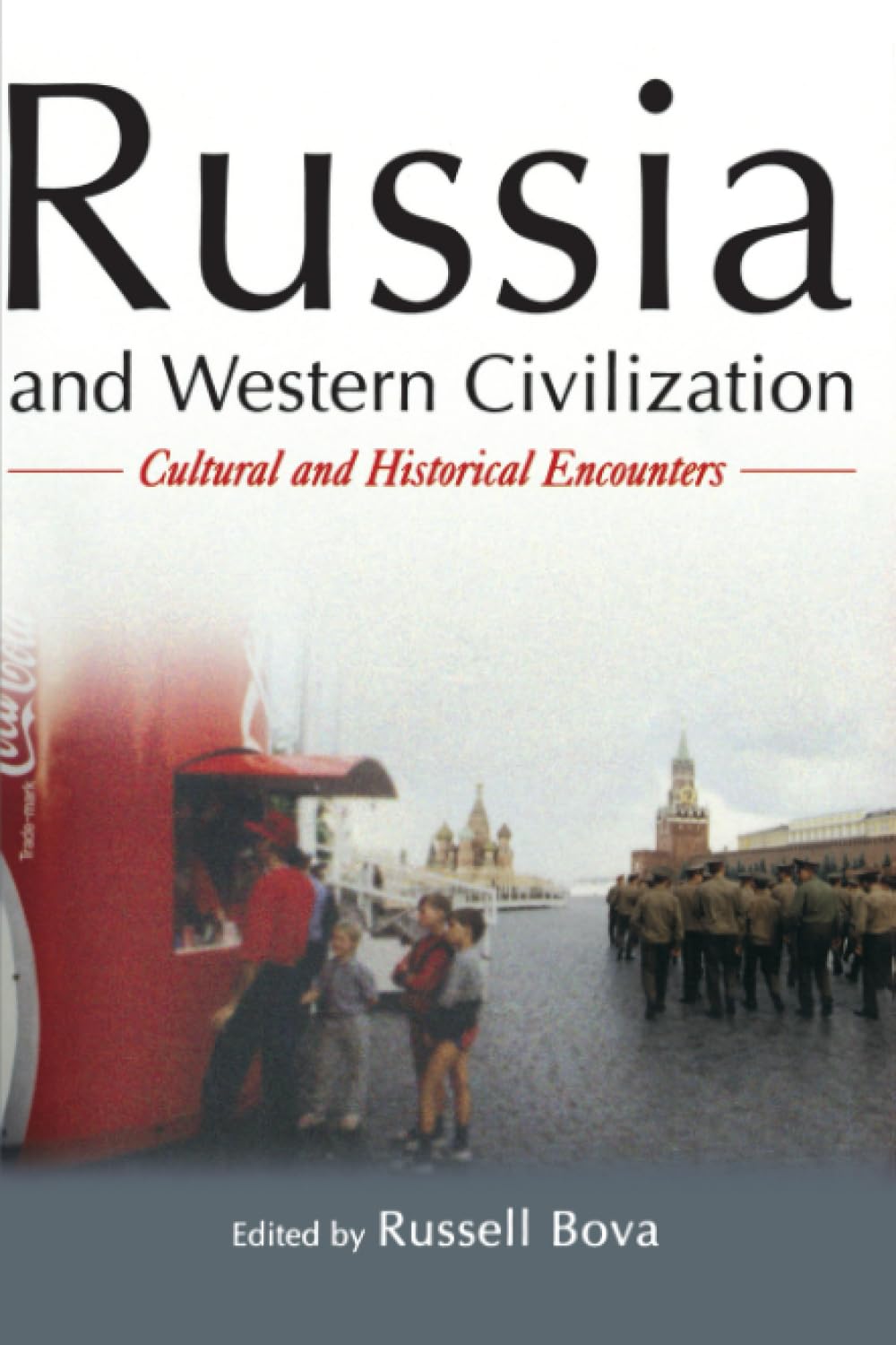Russia and Western Civilization,New