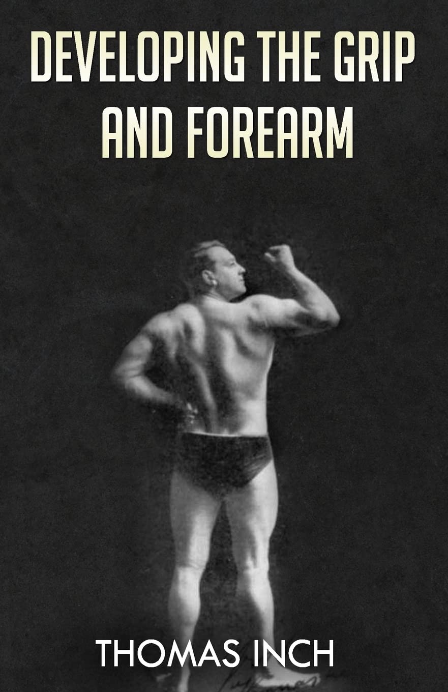 Developing the Grip and Forearm,Used