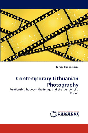 Contemporary Lithuanian Photography: Relationship between the Image and the Identity of a Person,Used