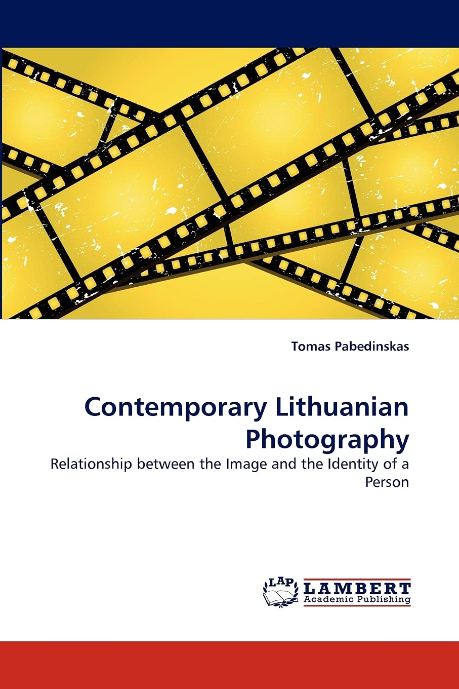 Contemporary Lithuanian Photography: Relationship between the Image and the Identity of a Person,Used
