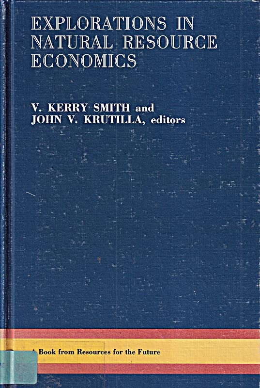 Explorations in Natural Resource Economics (RFF Press),Used