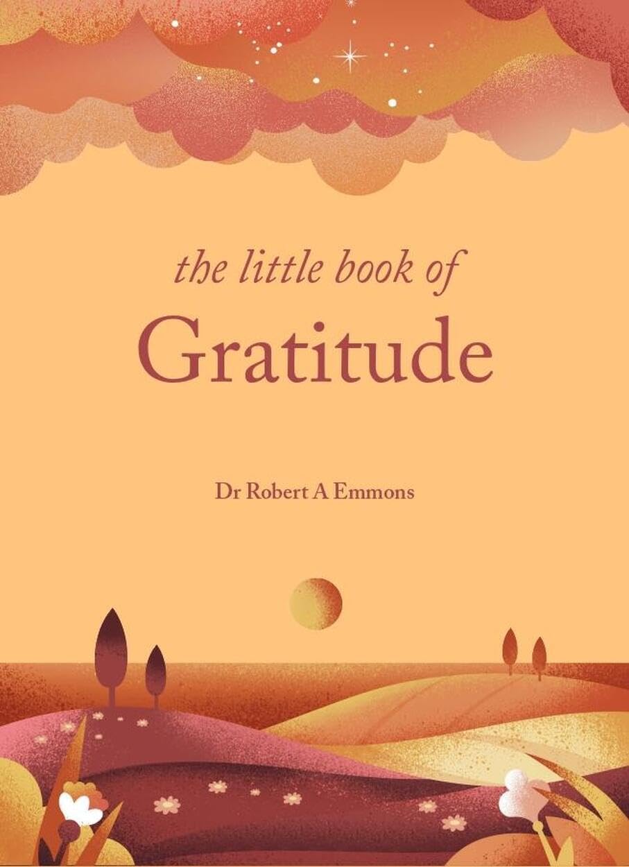 The Little Book of Gratitude,New