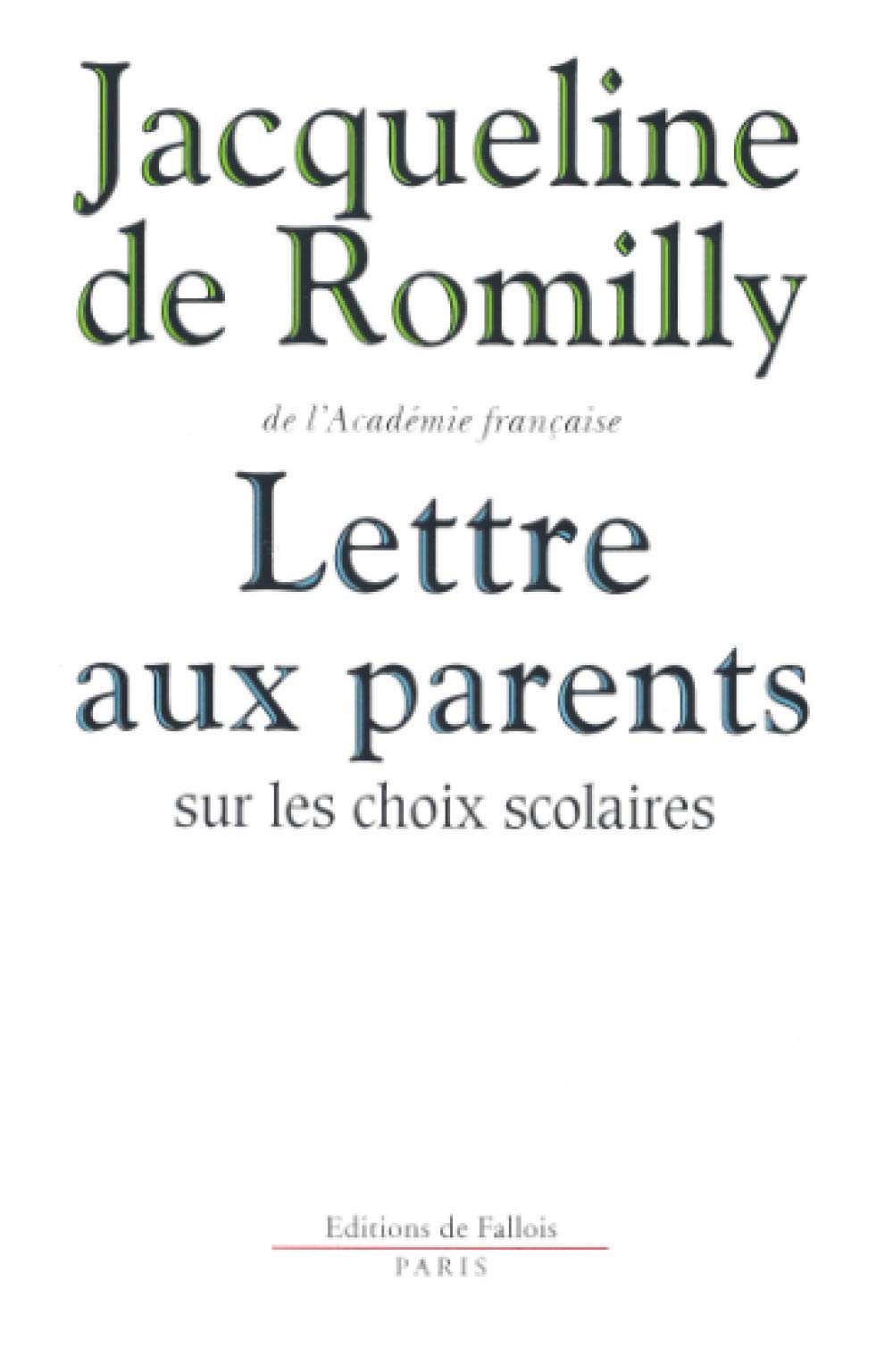 Lettre aux parents sur les choix scolaires (FALL.LITT. 1AN) (French Edition),Used