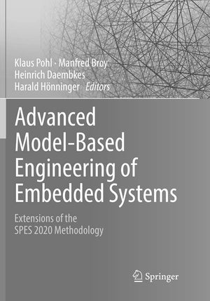 Advanced ModelBased Engineering of Embedded Systems: Extensions of the SPES 2020 Methodology,Used