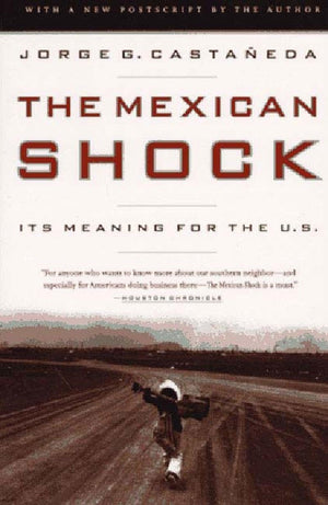 The Mexican Shock: Its Meaning for the United States,Used