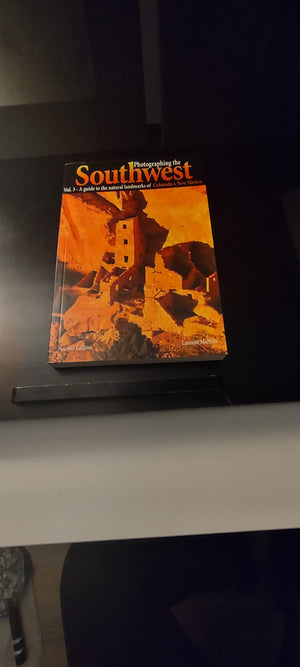 Photographing the Southwest: Volume 3Colorado/New Mexico,Used