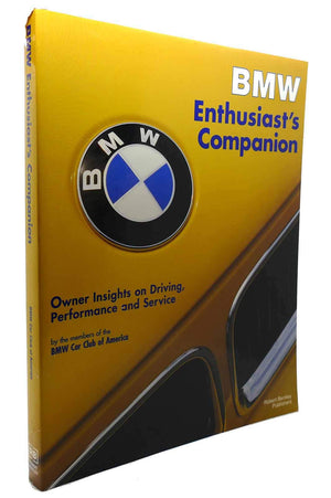 Bmw Enthusiast'S Companion: Owner Insights On Driving, Performance, And Service,New