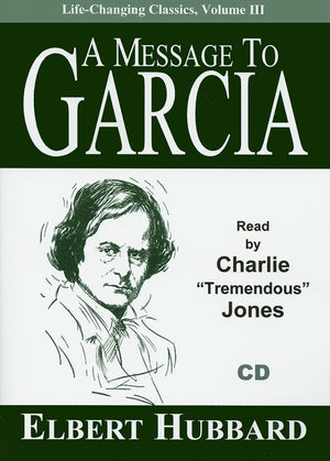 A Message To Garcia (Lifechanging Classics (Audio))