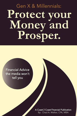 Gen X & Millennials: Protect your Money and Prosper: Financial Advice the media won't tell you.,Used