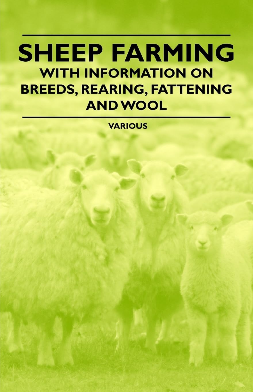 Sheep Farming  With Information On Breeds, Rearing, Fattening And Wool,Used