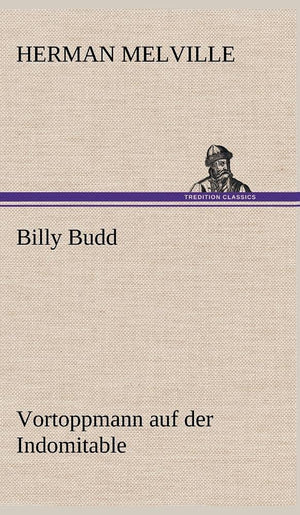 Billy Budd Vortoppmann Auf Der Indomitable (German Edition),Used