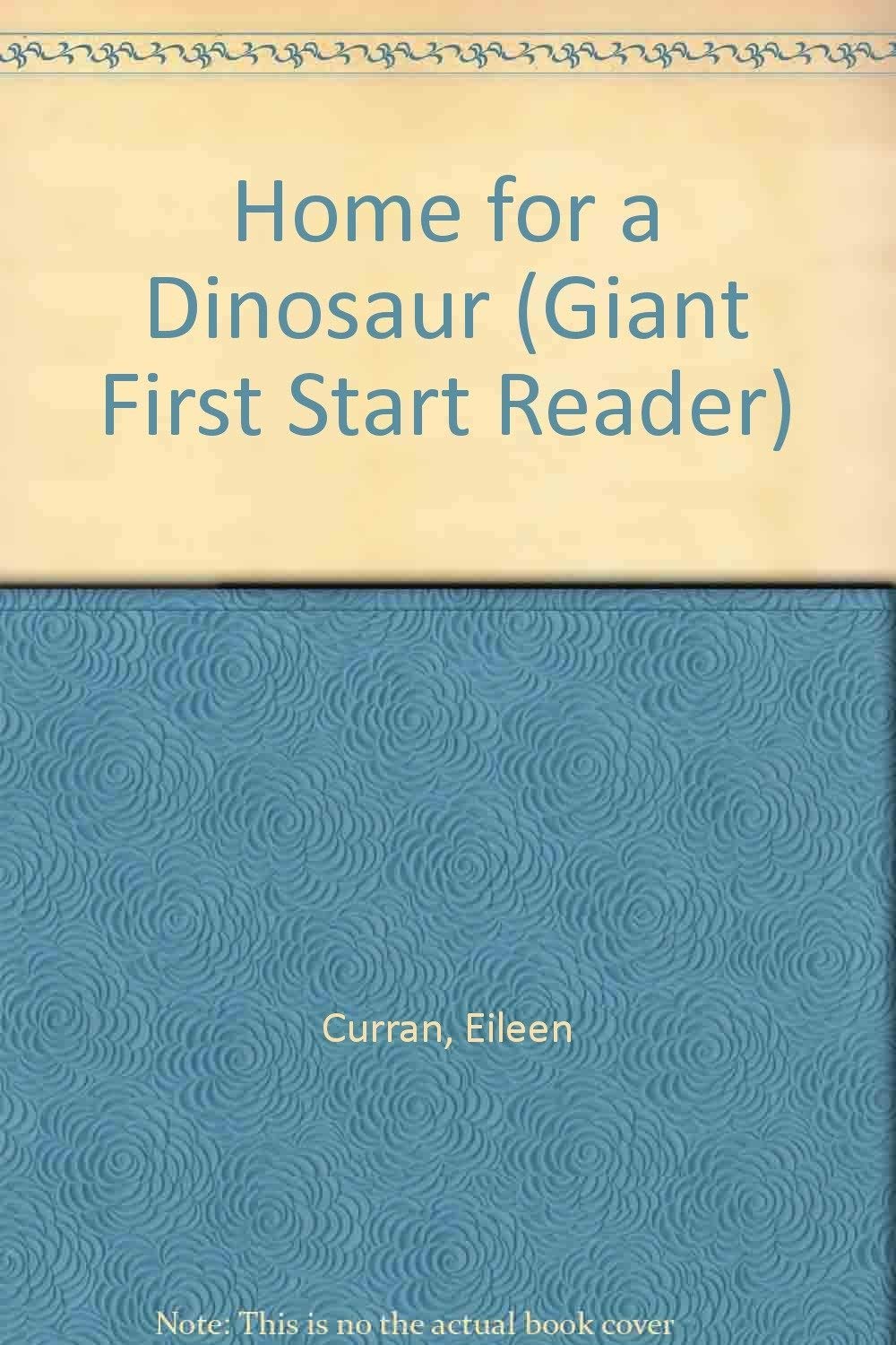 Home for a Dinosaur (Giant First Start Reader),Used