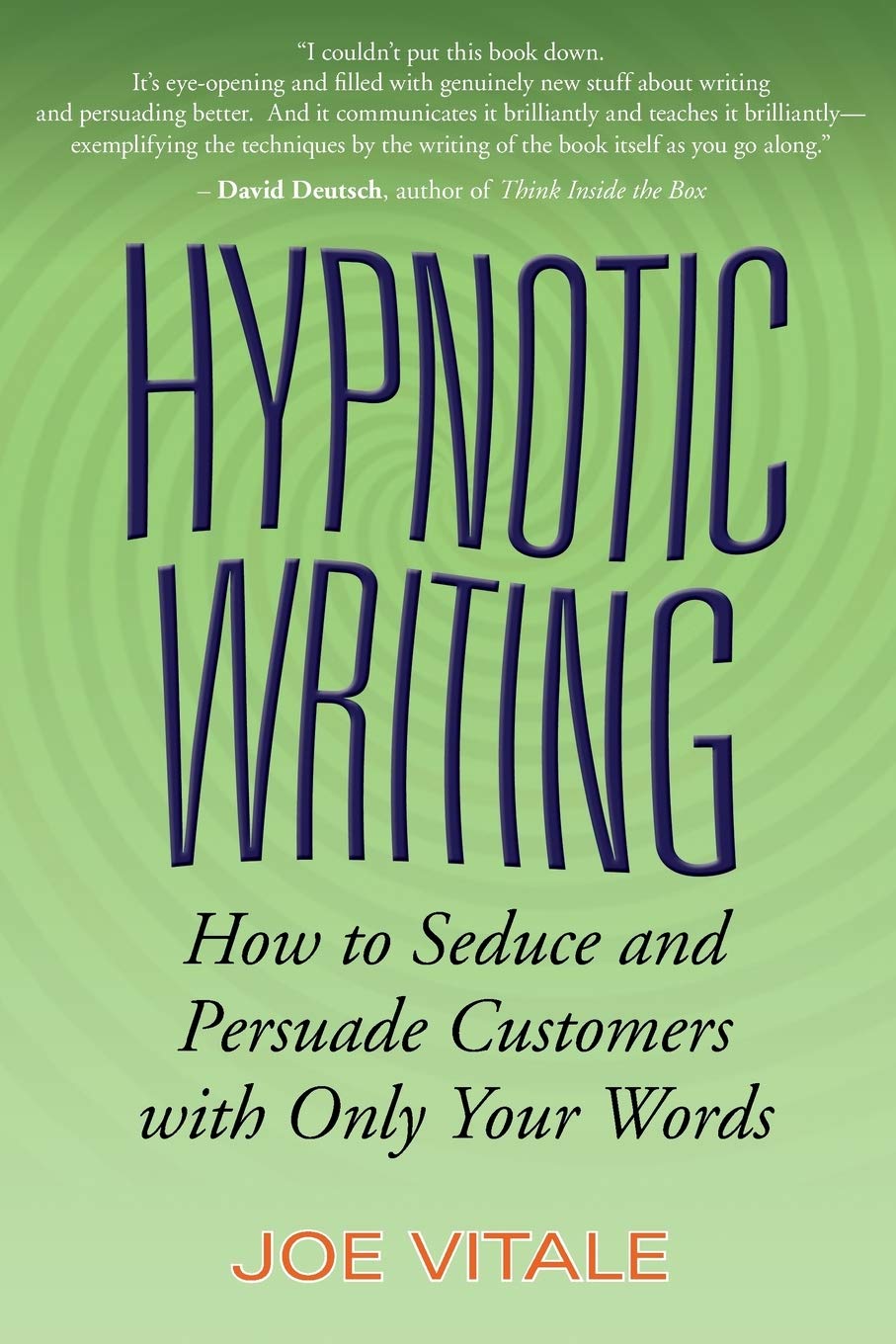 Hypnotic Writing: How to Seduce and Persuade Customers with Only Your Words,Used