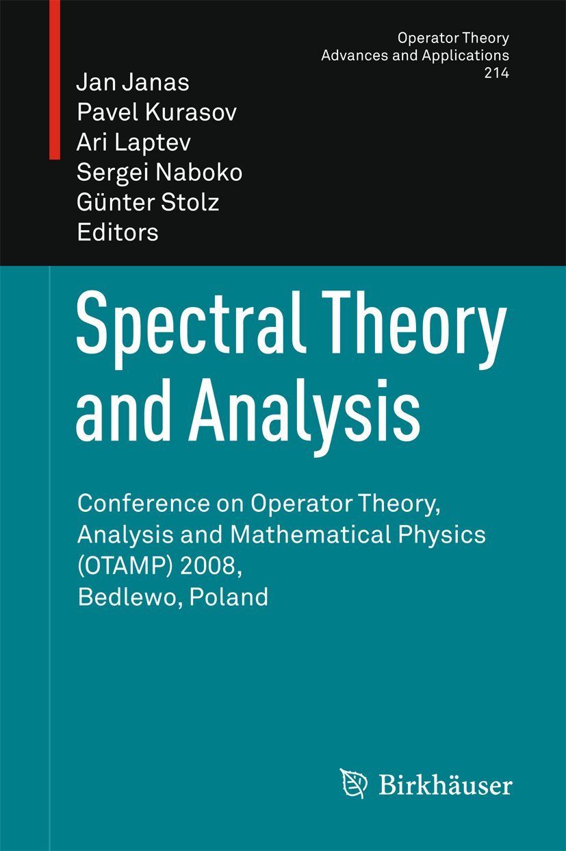 Spectral Theory and Analysis: Conference on Operator Theory, Analysis and Mathematical Physics (OTAMP) 2008, Bedlewo, Poland (Op,Used