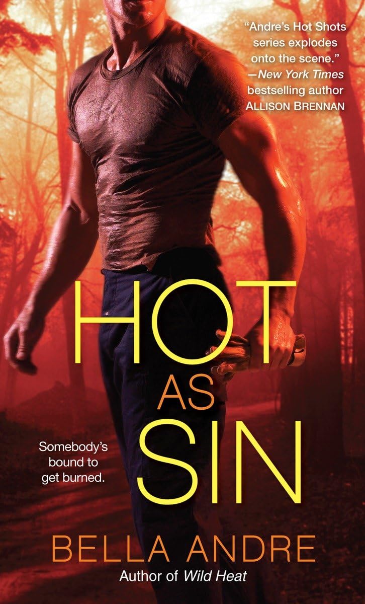 Hot as Sin: A Novel (Hot Shots Men of Fire),Used