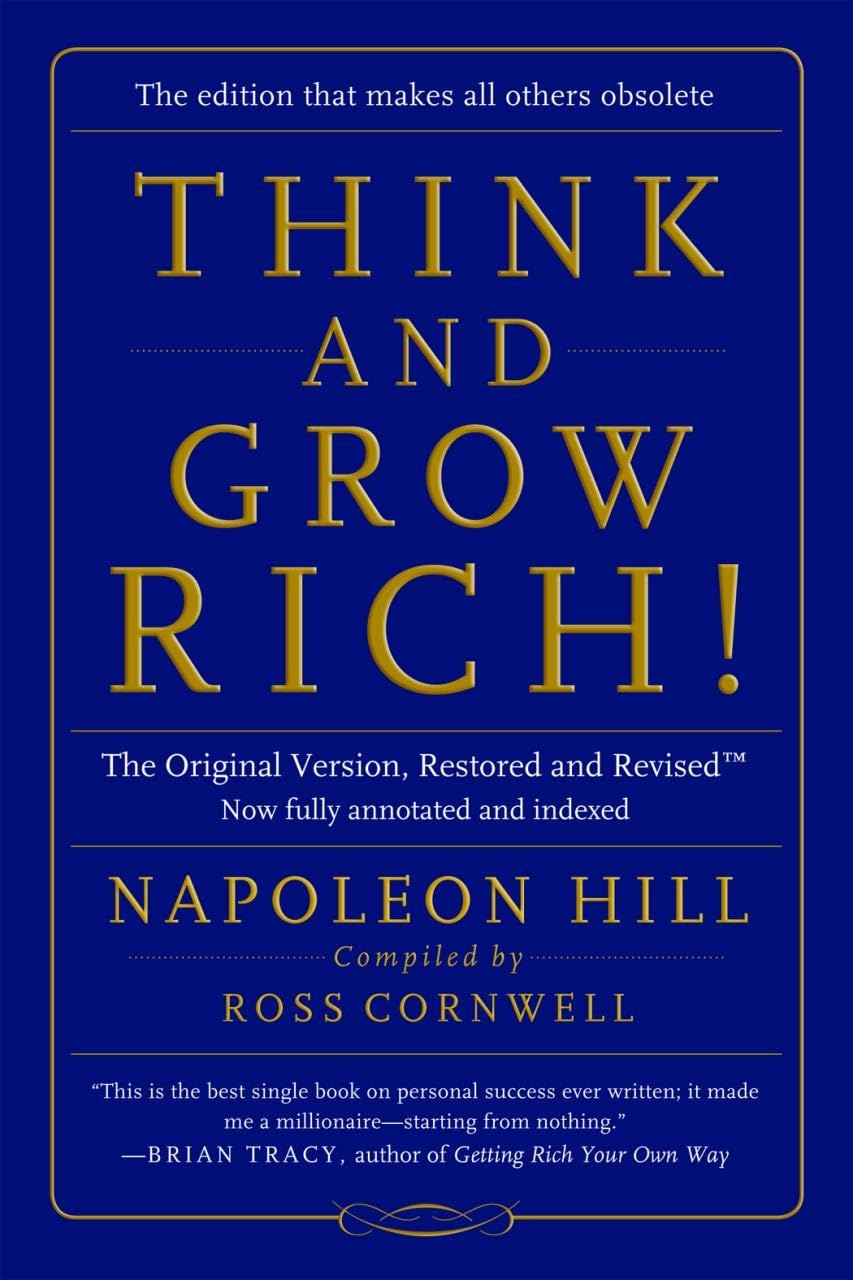 Think And Grow Rich!: The Original Version, Restored And Revised-used