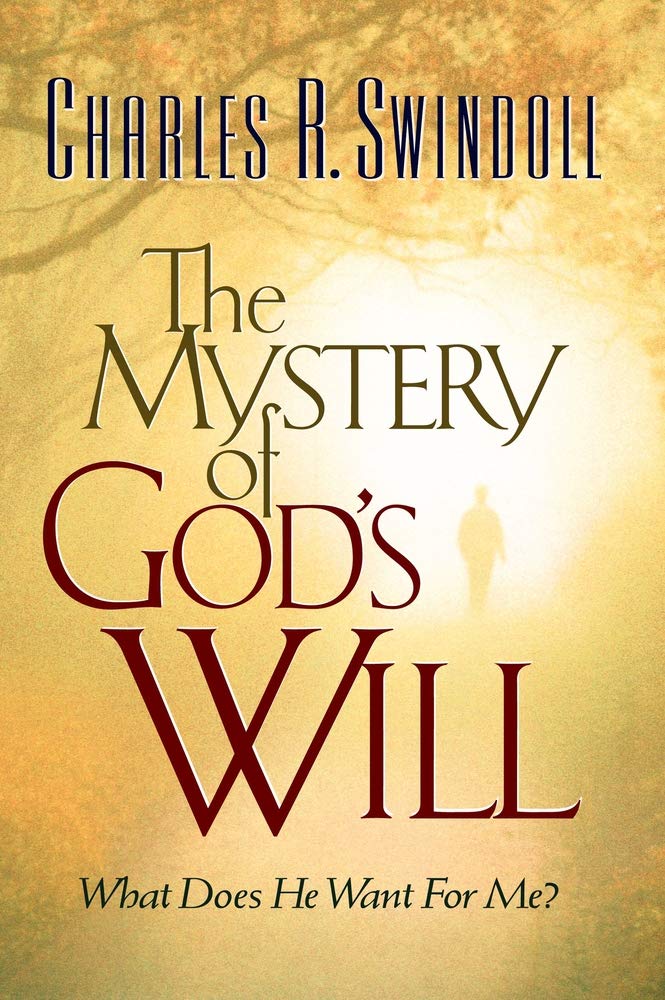 The Mystery of the Will of God,New
