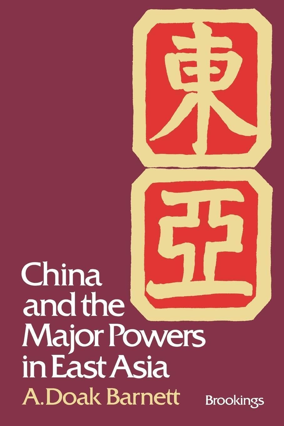 China And The Major Powers In East Asia,New