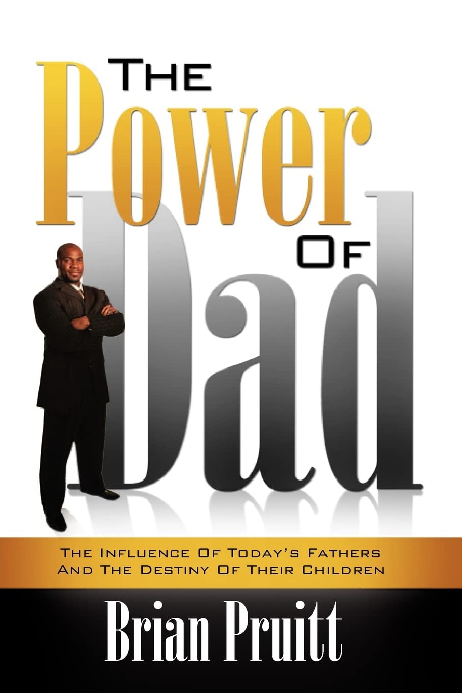 The Power of Dad,Used