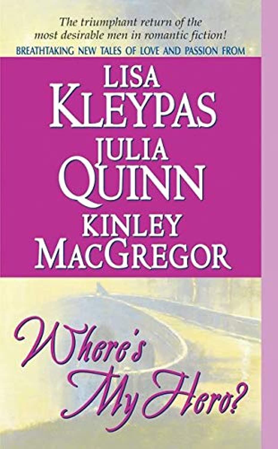 Where's My Hero? (A Bow Street Novella, 1),Used