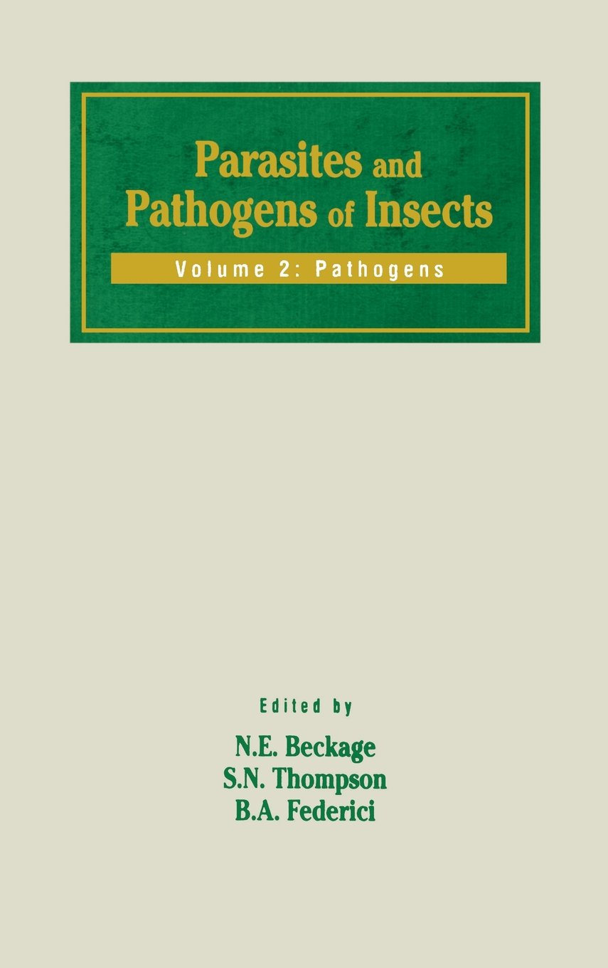 Parasites and Pathogens of Insects, Vol. 2: Pathogens,Used