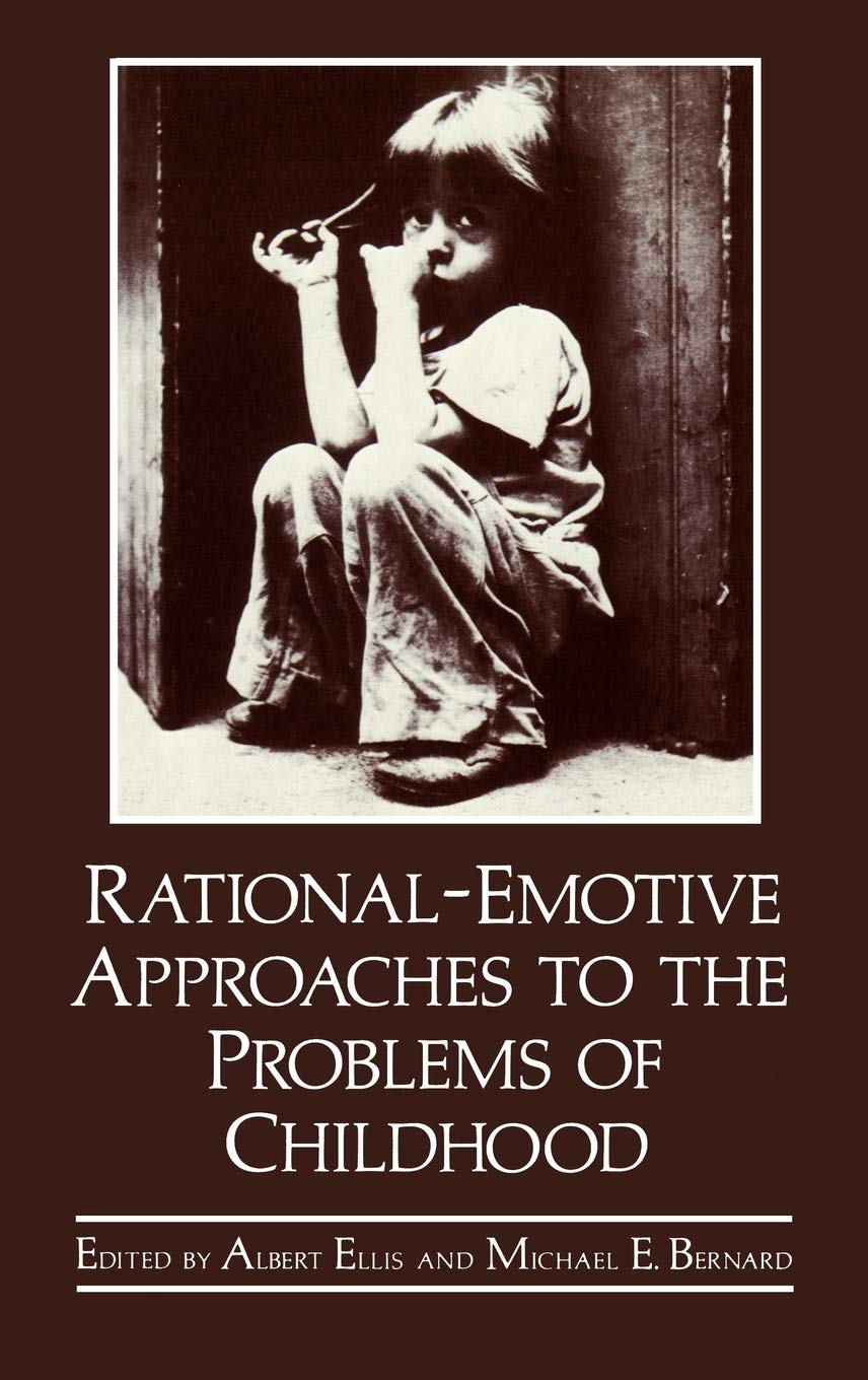 RationalEmotive Approaches to the Problems of Childhood,Used