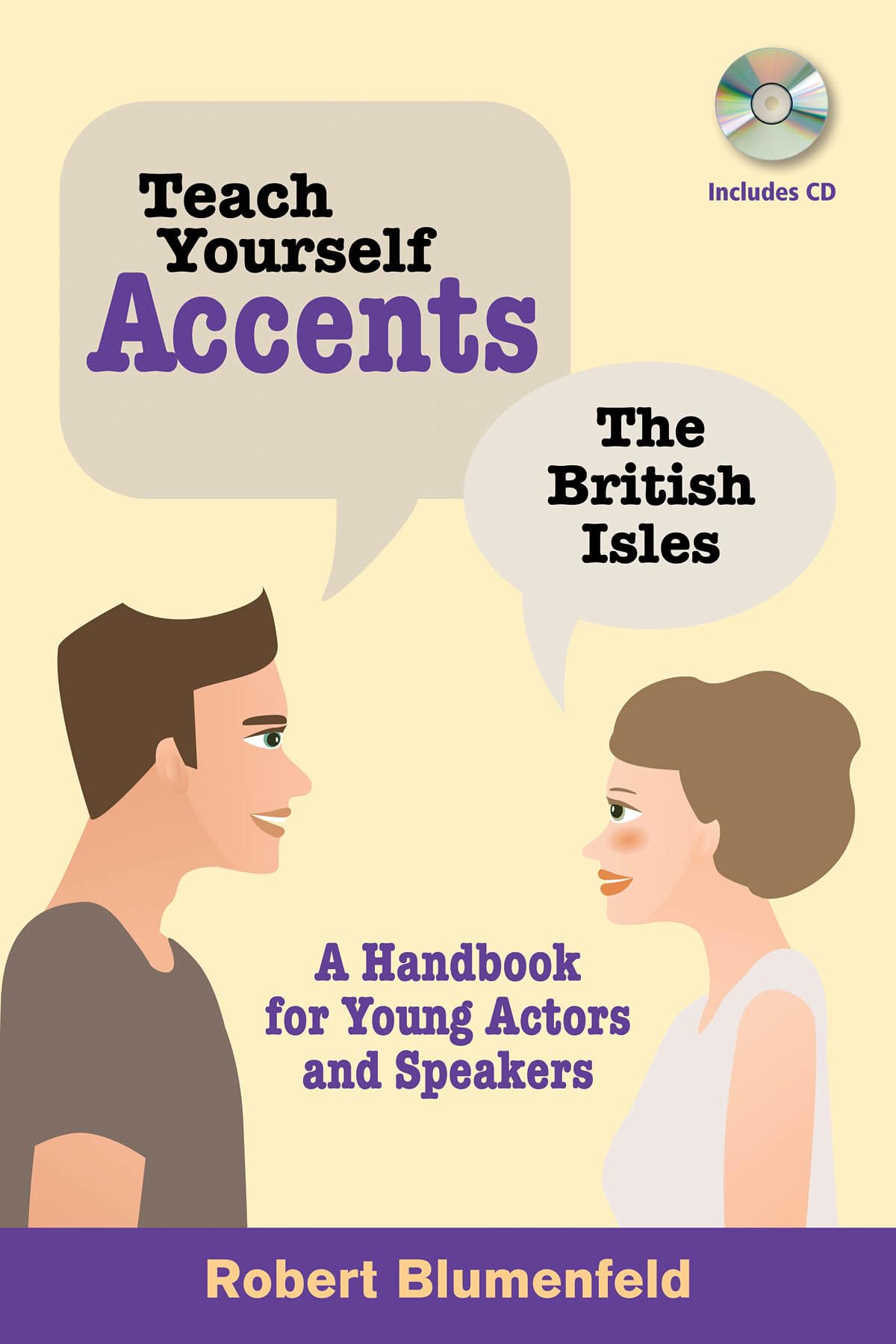Teach Yourself Accents: The British Isles: A Handbook for Young Actors and Speakers (Limelight),Used