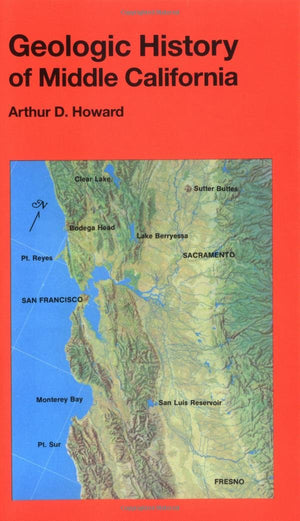 Geologic History Of Middle California (California Natural History Guides),Used