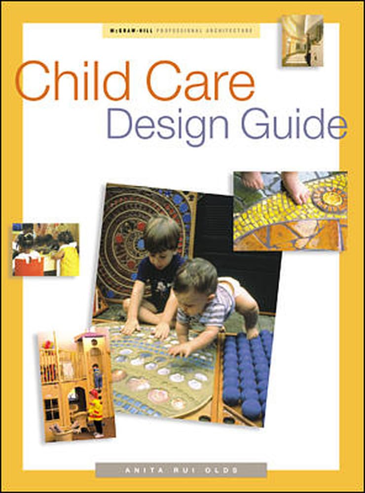 Child Care Design Guide,New