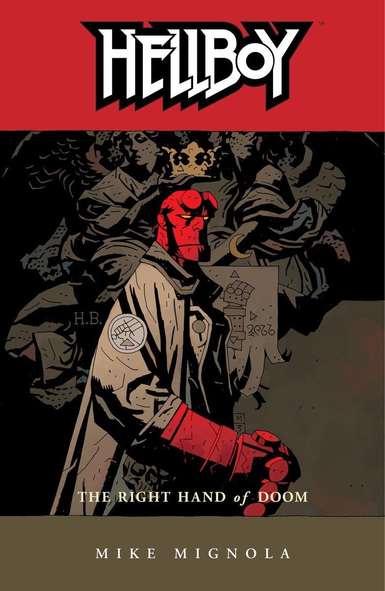 Hellboy, Vol. 4: The Right Hand Of Doom