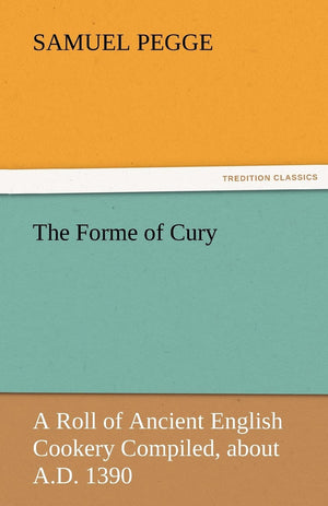 The Forme of Cury,Used