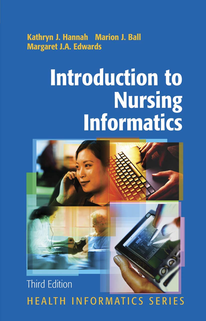 Introduction to Nursing Informatics (Health Informatics) 3rd edition,New