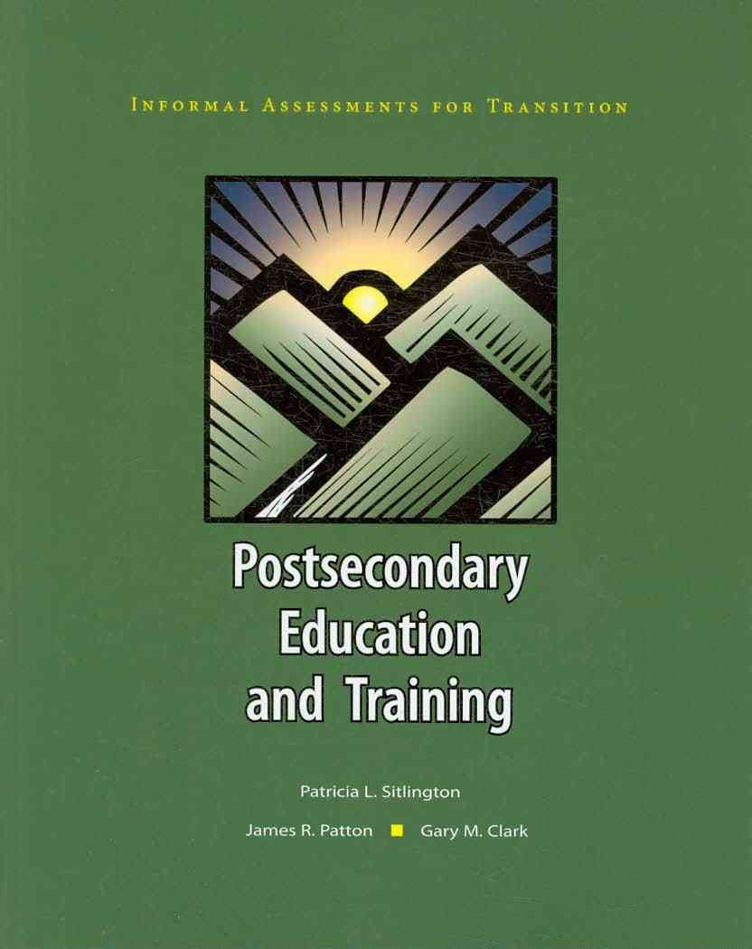Postsecondary Education and Training (Informal Assessments for Transition),Used