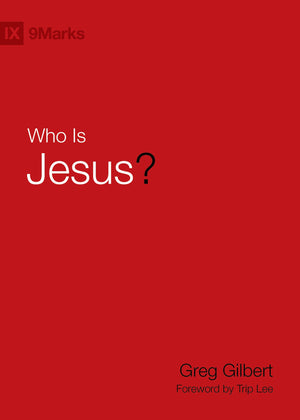 Who Is Jesus? (9Marks),Used