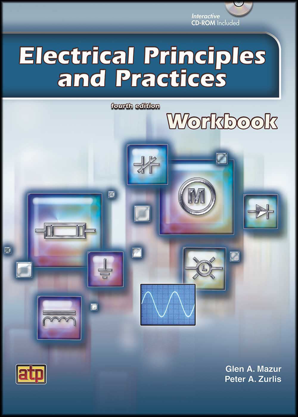 Electrical Principles and Practices,New