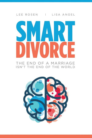 Smart Divorce: The End of a Marriage Isn't the End of the World,Used