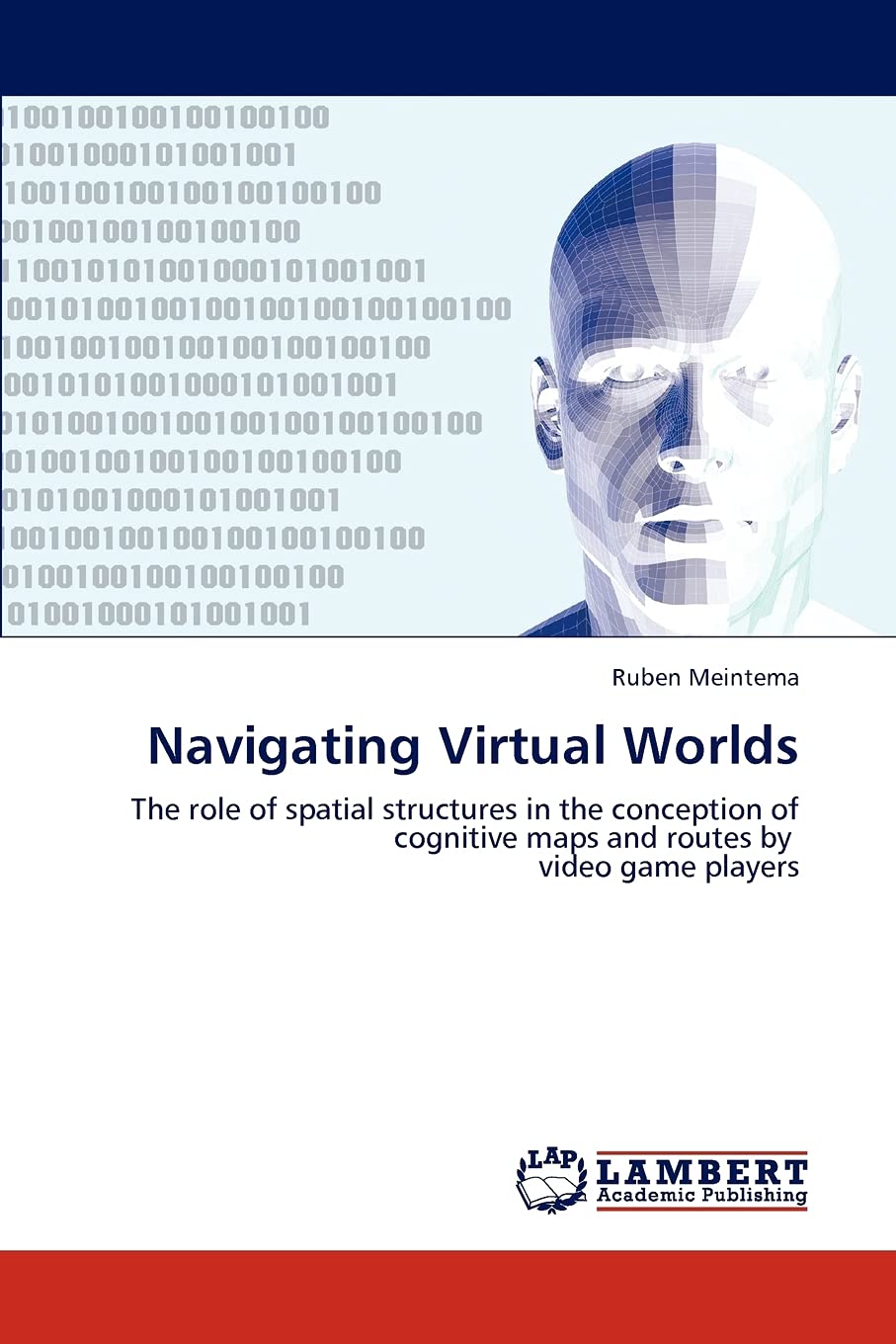 Navigating Virtual Worlds: The role of spatial structures in the conception of cognitive maps and routes by video game players,Used
