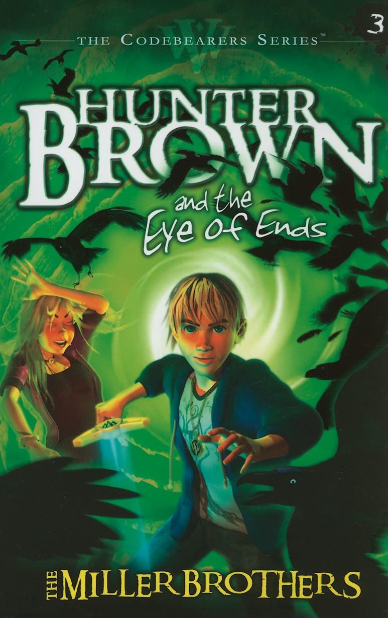 Hunter Brown and the Eye of Ends (Codebearers #3),Used