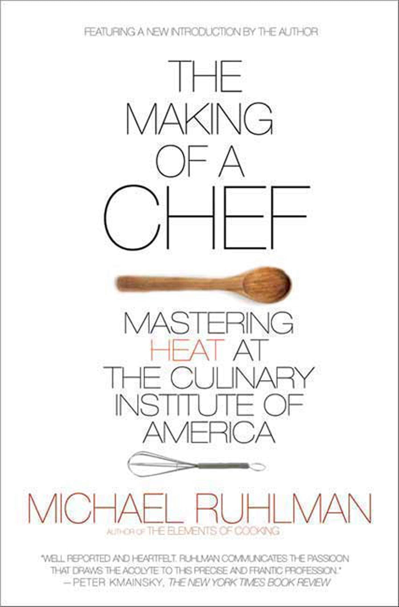 The Making Of A Chef: Mastering Heat At The Culinary Institute Of America