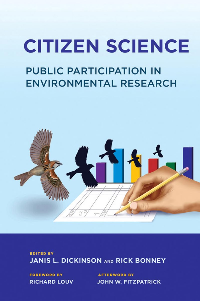 Citizen Science: Public Participation in Environmental Research,Used