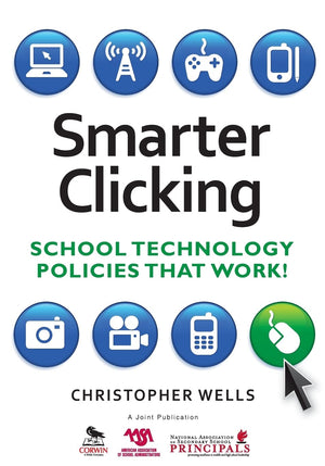 Smarter Clicking: School Technology Policies That Work!,Used