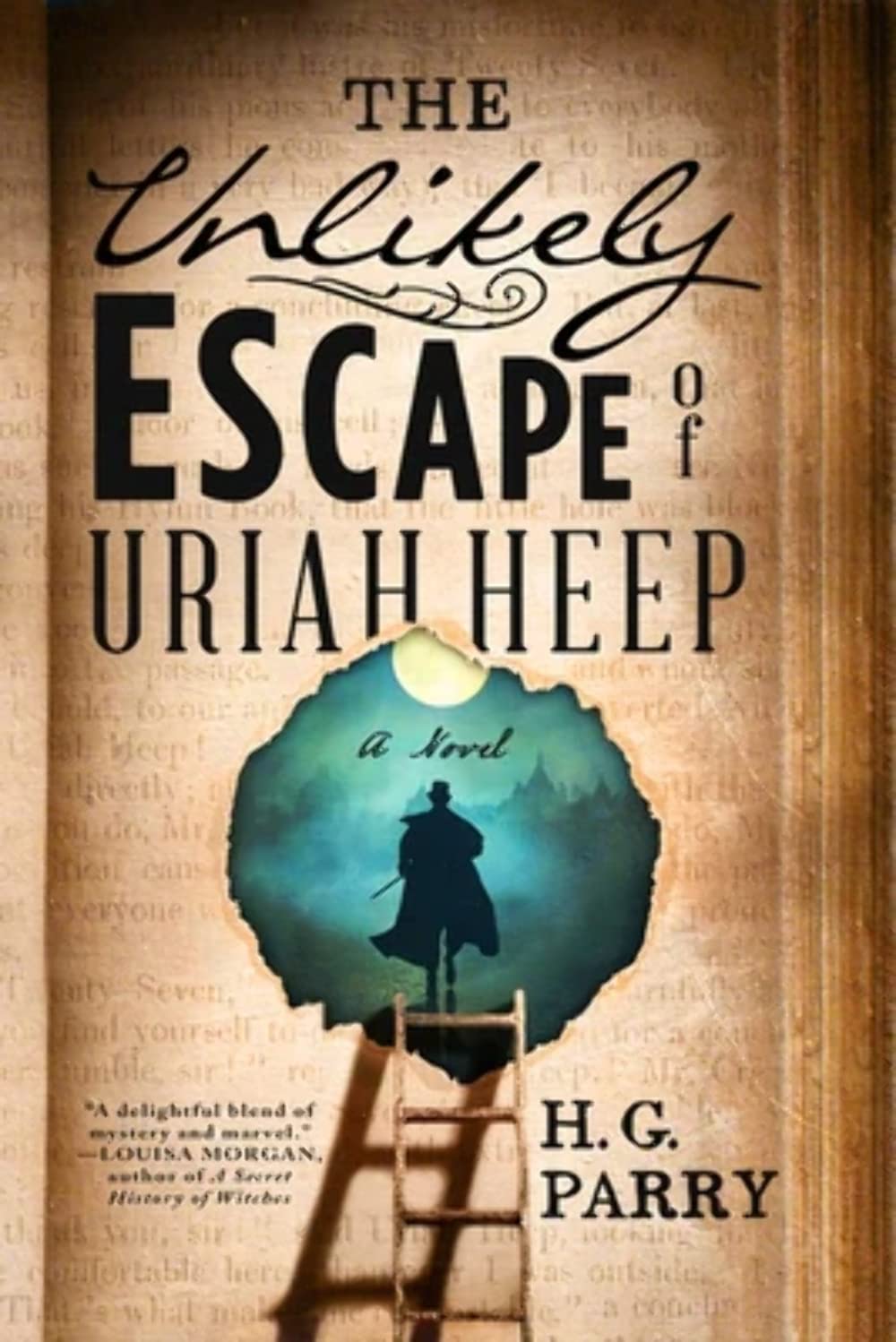 The Unlikely Escape of Uriah Heep: A Novel,Used